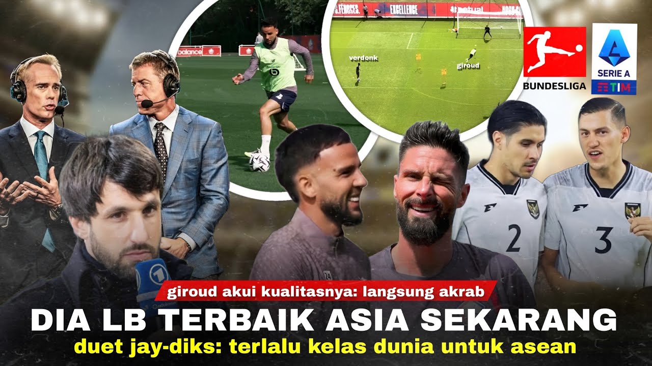 Youtube Thumnail image of : Latihan Kasih Assist Buat Giroud: Media2 Asing Sepakat, Verdonk LB Terbaik Asia.Jay Diks Duet Ideal