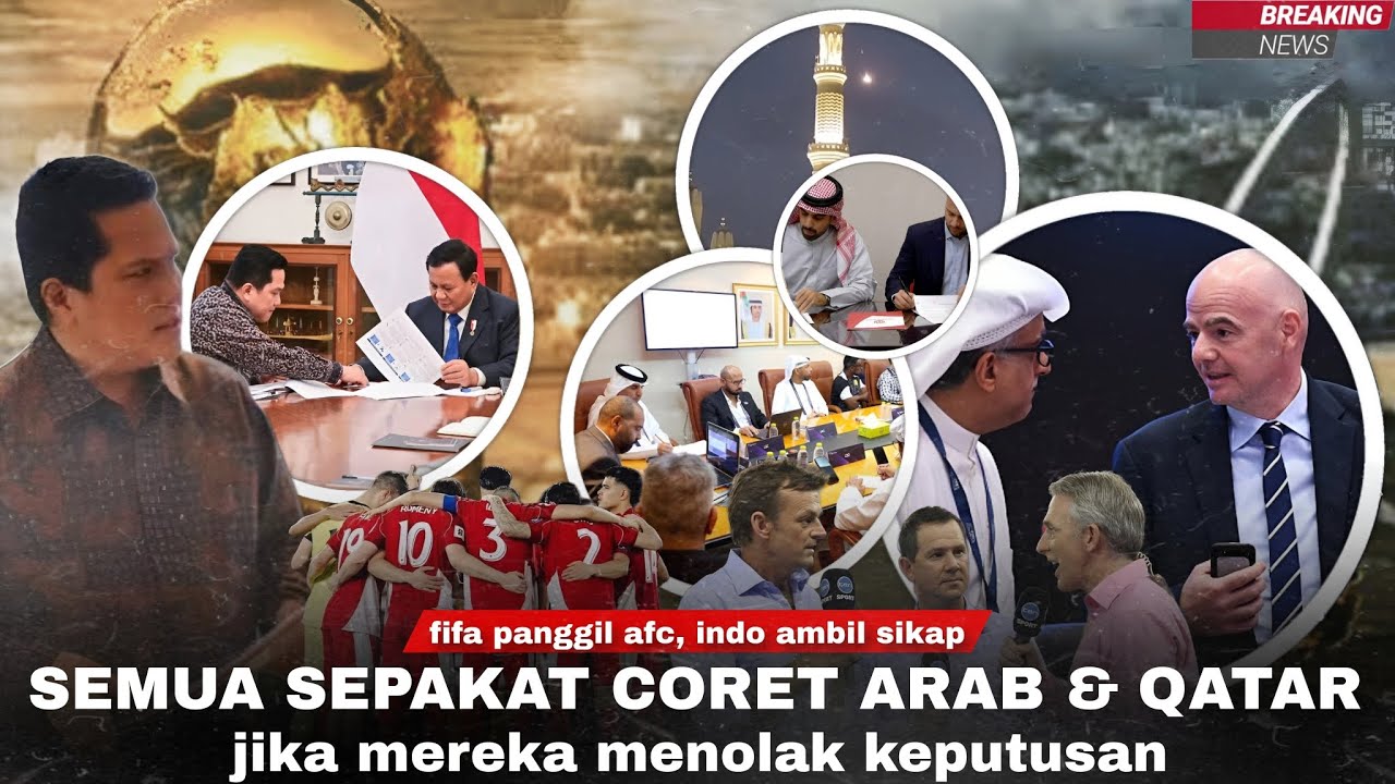 Youtube Thumnail image of : Situasinya Naik Siaga 1: Arab-Qatar Dicoret? FIFA Panggil AFC "Keputusan Darurat". Indo Ambil Sikap