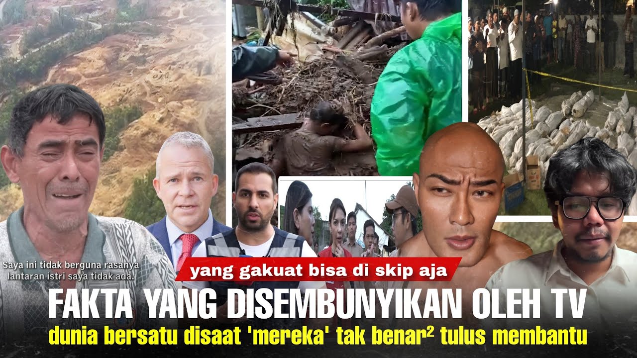 Youtube Thumnail image of : Ini Gak Ditayangin di TV! Fakta Sebenarnya Yg "Mereka" Sembunyikan Dibalik Bencana di Sumatra & Aceh
