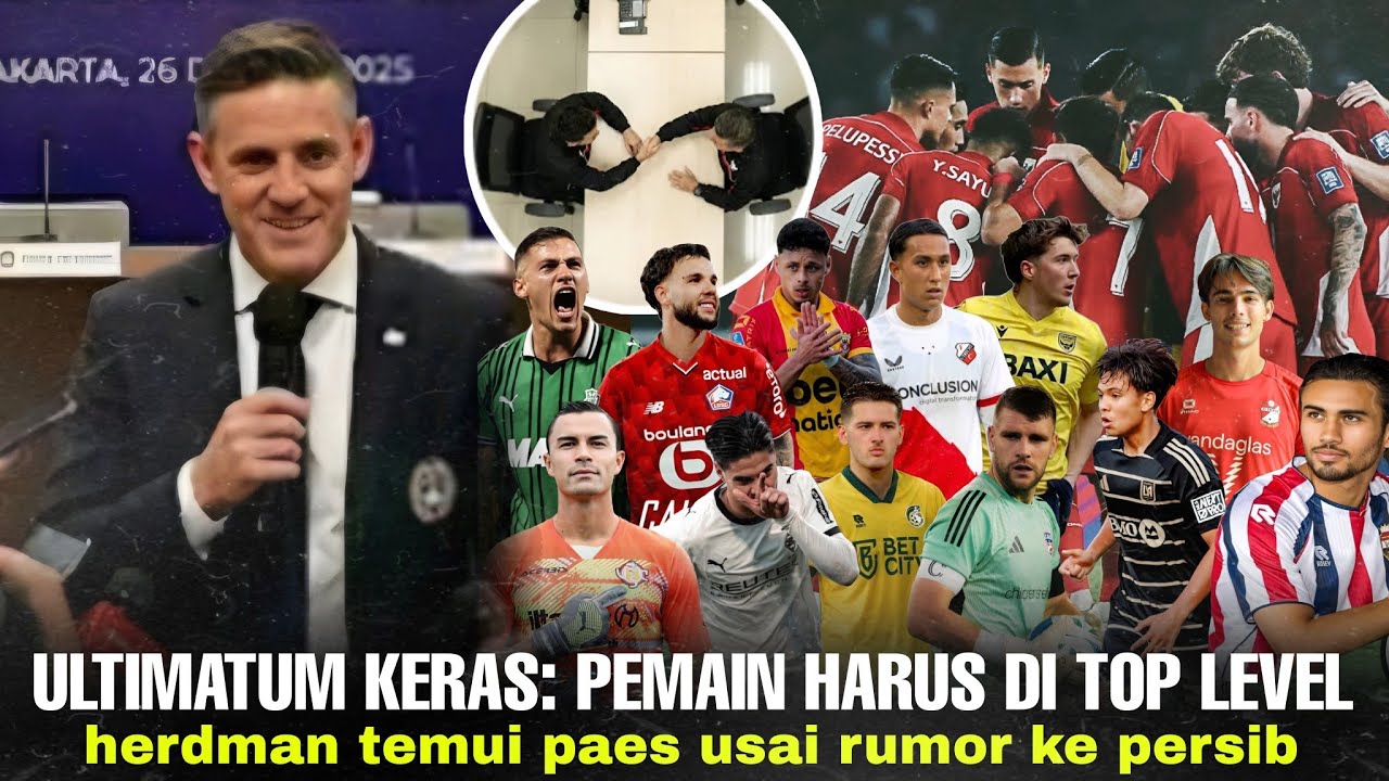 Youtube Thumnail image of : Herdman Ketemu Paes, Kejutan Dibalik Pesan Khusus: Ultimatum, Semua Harus Tetap di Level Tertinggi