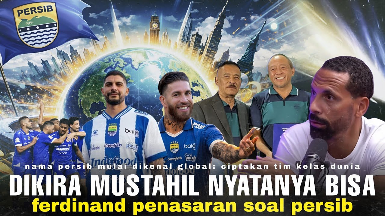 Youtube Thumnail image of : Habis Ramos Munculah Banega, Ferdinand: Siapa Sebenarnya Mereka? Persib Berhasil Tembus Pasar Global